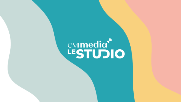 Actualité - Newsletter du Studio CMI Media